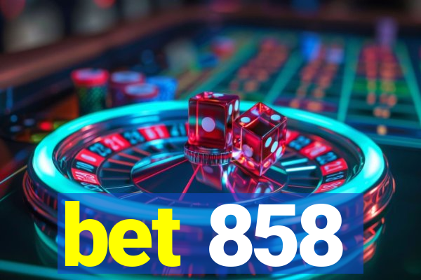 bet 858